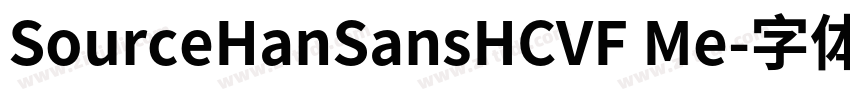 SourceHanSansHCVF Me字体转换
